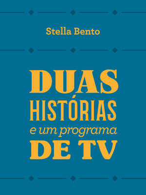 cover image of Duas histórias e um programa de tv